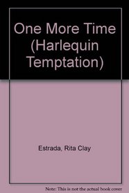 One More Time (Harlequin Temptation, No 450)