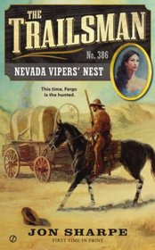 The Trailsman #386: Nevada Vipers' Nest