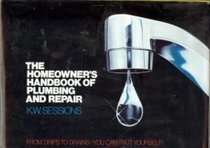 The Homeowner's Handbook of Plumbing and Repair