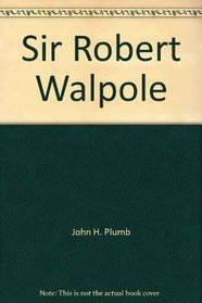 Sir Robert Walpole (Houghton Mifflin Reprint Editions)