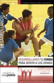 Desarrollando Tu Forma Para Servir A Otros : Six sessions on ministry (DOING LIFE TOGETHER)