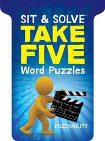 Sit & Solve Take Five Word Puzzles (Sit & Solve Series)