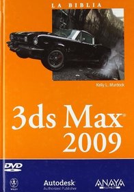 La biblia de 3ds Max 2009 / 3ds Max 2009 Bible (Spanish Edition)