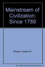 Mainstream of Civilization: Since 1789