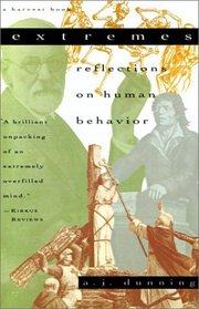 Extremes: Reflections on Human Behavior