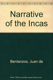 Narrative of the Incas