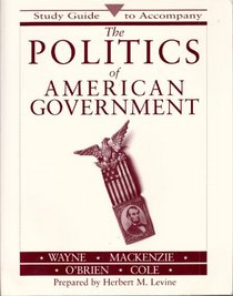 The Politics of American Government