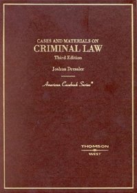 Cases and Materials on Criminal Law (American Casebook Series)