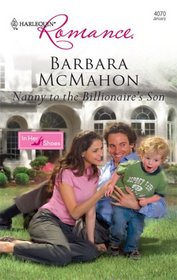 Nanny to the Billionaire's Son (In Her Shoes...) (Harlequin Romance, No 4070)