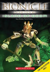 Island of Doom (Bionicle Legends, Bk 1)