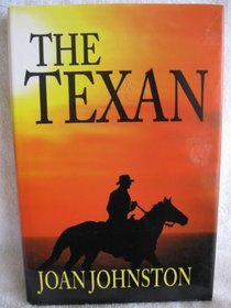 The Texan (Bitter Creek, Bk 2) (Large Print)
