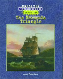 The Bermuda Triangle (Unsolved Mysteries (Rosen Publishing Group).)