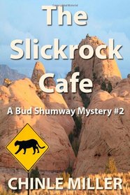 The Slickrock Cafe