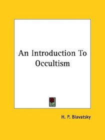 An Introduction To Occultism