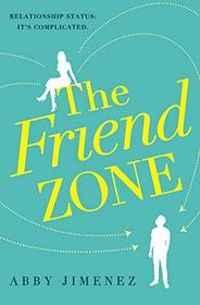 The Friend Zone (Friend Zone, Bk 1)