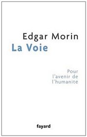La Voie (French Edition)