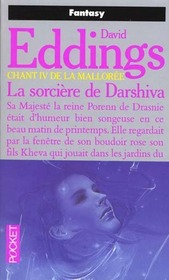 La Sorciere de Darshiva (Sorceress of Darshiva) (Malloreon, Bk 4) (French Edition)