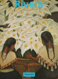 Diego Rivera 1886-1957: A Revolutionary Spirit in Modern Art (Basic Series)