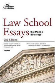 Law School Essays That Made a Difference, 2nd Edition (Graduate School Admissions Guides)
