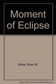 Moment of Eclipse