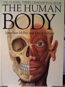 The Human Body : Revised Edition