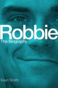 Robbie : The Biography