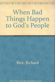 When Bad Things Happen to God's People
