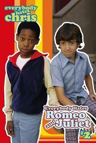 Everybody Hates Romeo and Juliet (Everybody Hates Chris)