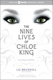 The Nine Lives of Chloe King (Bks 1-3): The Fallen / The Stolen / The Chosen