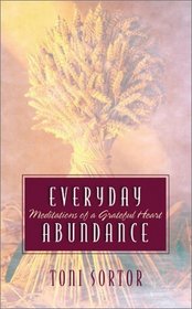 Everyday Abundance: Meditations of a Grateful Heart