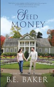 Seed Money (The Scarsdale Fosters)