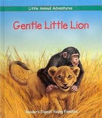 Little Animal Adventures Gentle Little Lion