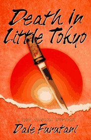 Death in Little Tokyo: A Ken Tanaka Mystery