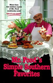 Mr. Food's Simple Southern Favorites