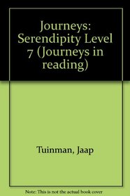 Journeys in Reading: Level Seven: Serendipity (Journeys in Reading)