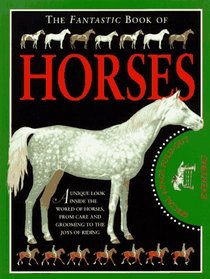 Fantastic Book: Horses (The Inside Outside Book of)