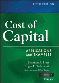 Cost of Capital, Fifth Edition: Principles and Applications Set + Website (Wiley Finance)