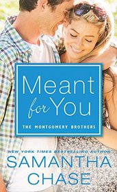 Meant for You (Montgomery Brothers)