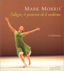 Mark Morris' L'Allegro, il Penseroso ed il Moderato