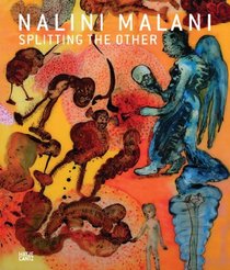 Nalini Malani: Splitting the Other