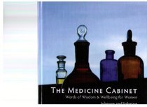 The Medicine Cabinet: Words of Wisdom & Wellbeing for Women