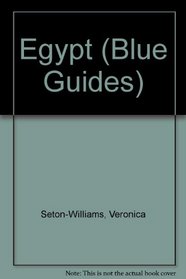 Blue Guide: Egypt (Blue Guides (Only Op))