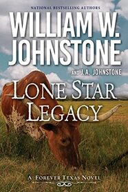 Lone Star Legacy (A Forever Texas Novel)