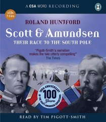 Scott & Amundsen: Their Race to the South Pole