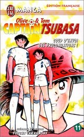 Captain Tsubasa, tome 11 : Coup d'envoi des prolongations !