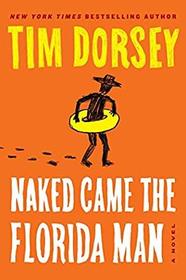 Naked Came the Florida Man (Serge Storms, Bk 23)
