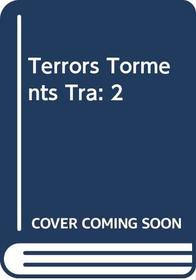 Terrors Torments Tra: 2