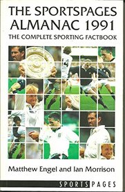 The Sportspages Almanac 1991: Complete Sporting Factbook