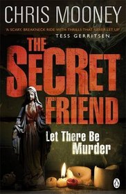 The Secret Friend (Darby McCormick, Bk 2)