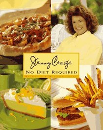 Jenny Craig's No Diet Required: Recipes for Healthy Living